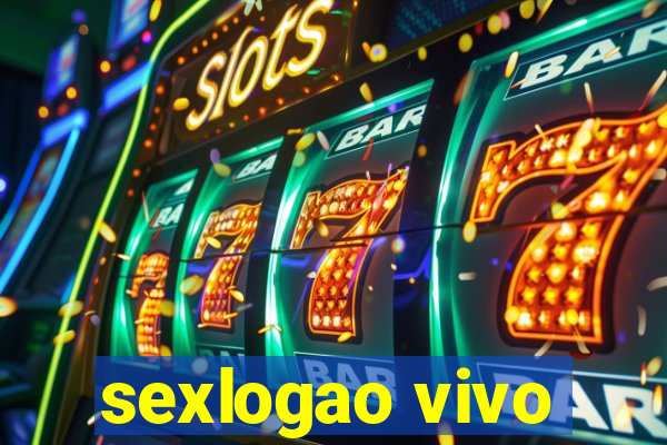 sexlogao vivo